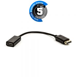 Adaptador DisplayPort para HDMI Preto - Kit com 5