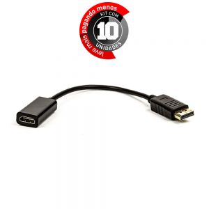 Adaptador DisplayPort para HDMI Preto - Kit com 10