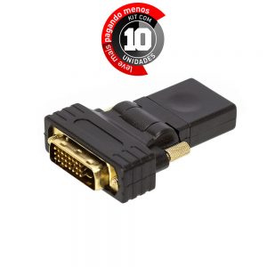 Adaptador DVI-D Macho para HDMI Fêmea Rotativo - Kit com 10